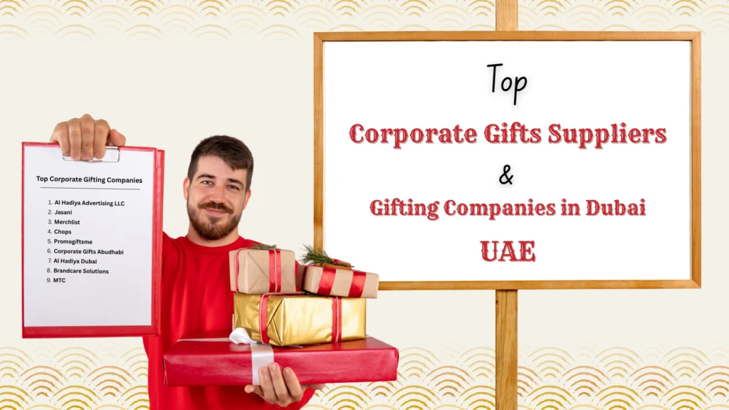 Top Corporate Gifts Suppliers and Gifting Companies in Dubai, UAE